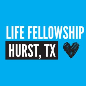 Life Fellowship Weekly Sermons
