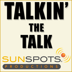 Talkin' The Talk | The Voiceover Podcast from SunSpots Productions