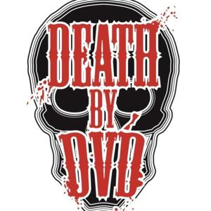 Death By DVD by Death By DVD