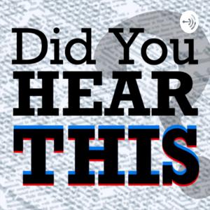 Did You Hear This?