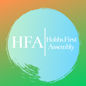 Hobbs First Assembly's Podcast