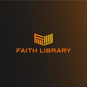 Faith Library Podcast