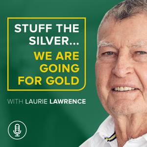 Stuff the Silver, we are Going for Gold