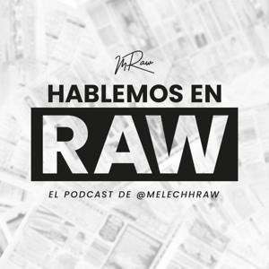 Hablemos en RAW