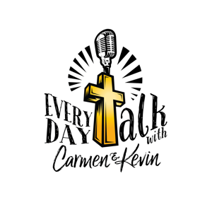 Everyday Talk with Carmen & Kevin Podcast