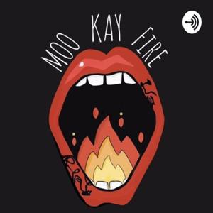 Moo Kay Fire