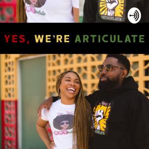 Yes, We're Articulate
