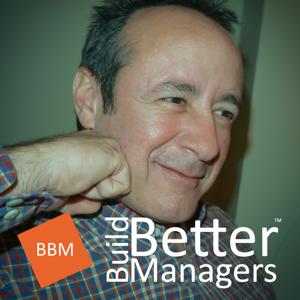 Build Better Managers Podcast