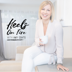 Heels On Fire with Amy Coats