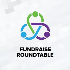 Fundraise Roundtable
