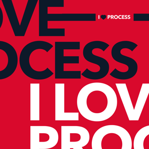 I Love Process