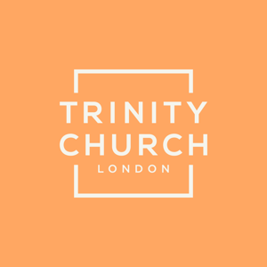 Trinity Church London Podcast