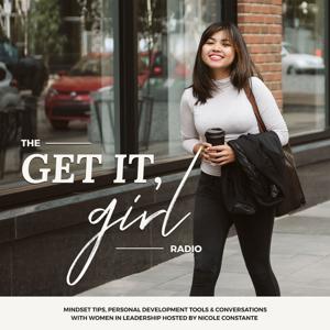 The Get It Girl Radio with Nicole Constante