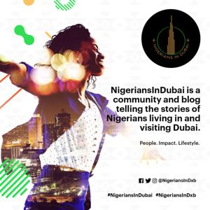 NigeriansInDubai Podcast