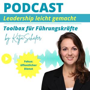 Leadership leicht gemacht - Toolbox für Führungskräfte