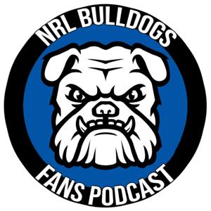 NRL Bulldogs Fans Podcast