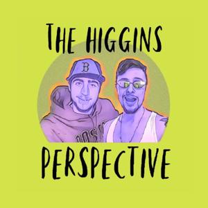 The Higgins Perspective