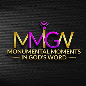 Monumental Moments in God's Word