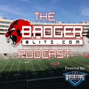 The BadgerBlitz.com Podcast: Wisconsin Badgers