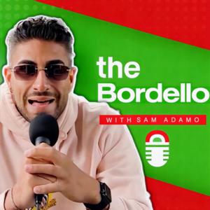 The Bordello with Sam Adamo by Sam Adamo