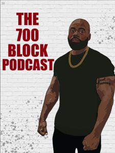 The 700 Block Podcast