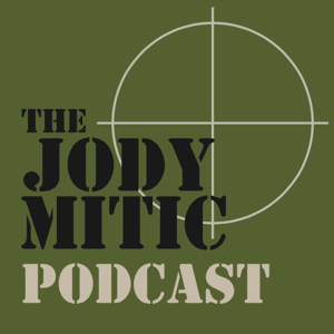 The Jody Mitic Podcast