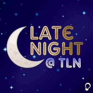 Late Night at TLN by Robert Hatfield, Emily Hatfield, Gary Jenkins, Christy Jenkins