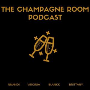 The Champagne Room Podcast