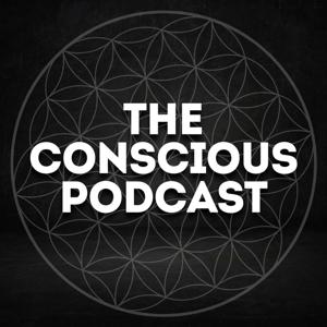 The Conscious Podcast