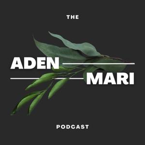 The Aden Mari Podcast