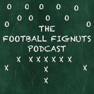 Football Fignuts Podcast