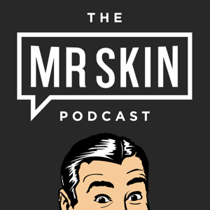 The Mr. Skin Podcast