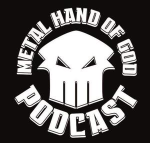 THE METAL HAND OF GOD PODCAST