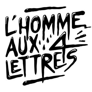 L'HOMME AUX 4 LETTRES - LH4L