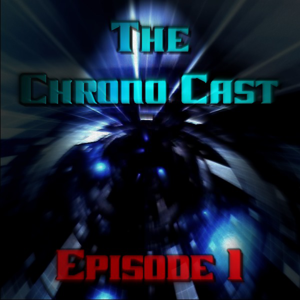 The Chrono Cast