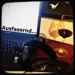 ausfasernd...