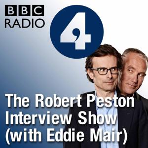 The Robert Peston Interview Show (with Eddie Mair) by BBC Radio 4