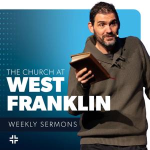 The Church at West Franklin Podcast