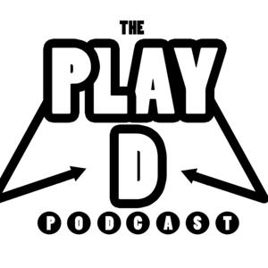 Play D Podcast