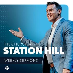 The Church at Station Hill Podcast