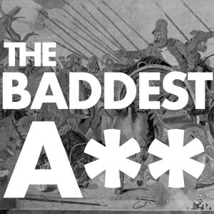 The Baddest Ass