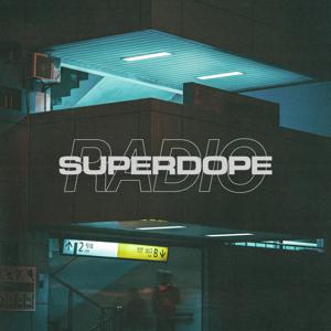 SUPERDOPE RADIO