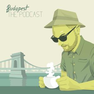 Budapest: The Podcast