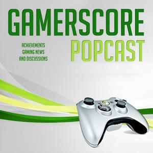 The Gamerscore Popcast