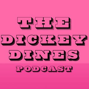 The Dickey Dines Podcast