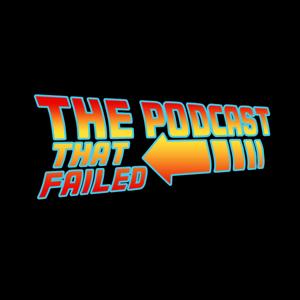 The Podcast that Failed