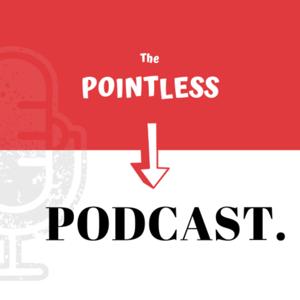 The Pointless Podcast Archive