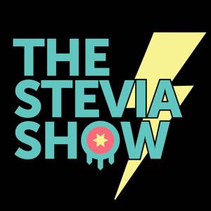 The Stevia Show