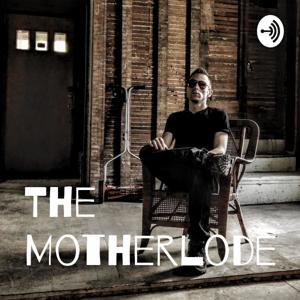 The Motherlode Show