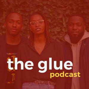 The Glue Podcast